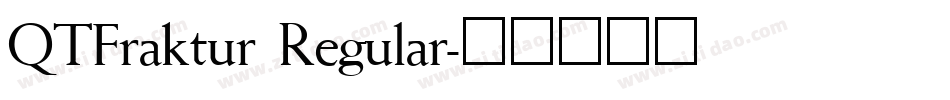 QTFraktur Regular字体转换